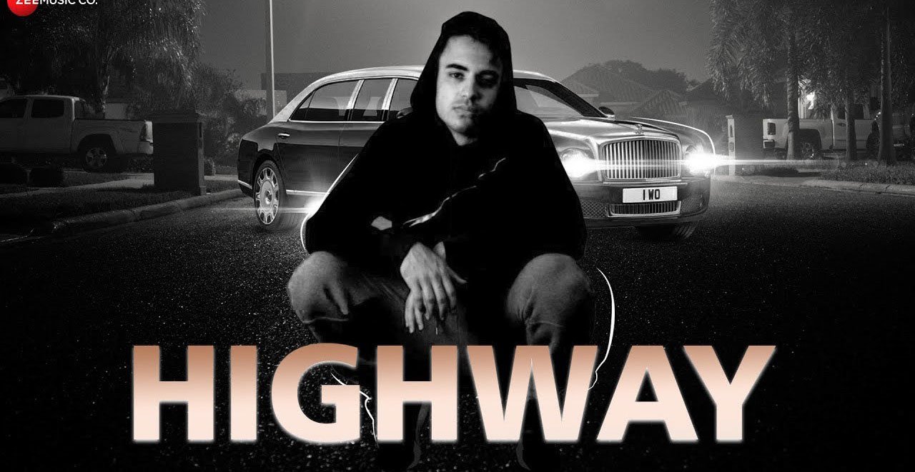 HIGHWAY” BY SID BHULLAR