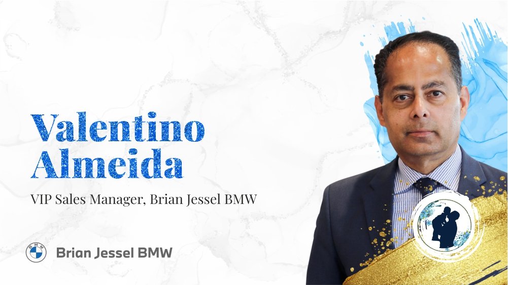 Valentino Almeida - VIP Sales Manager, Brian Jessel BMW