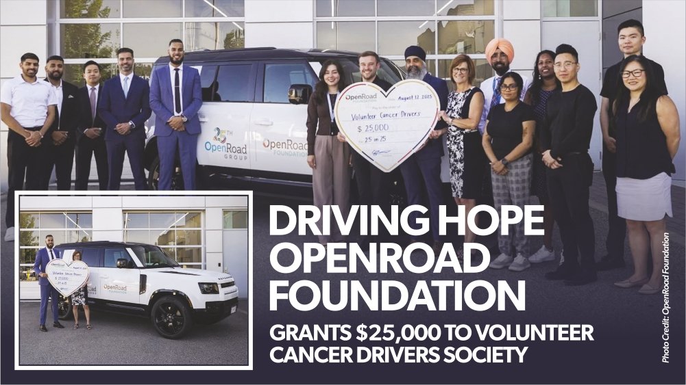Driving hope OpenRoad foundation grants $25,000 to volunteer cancer drivers society