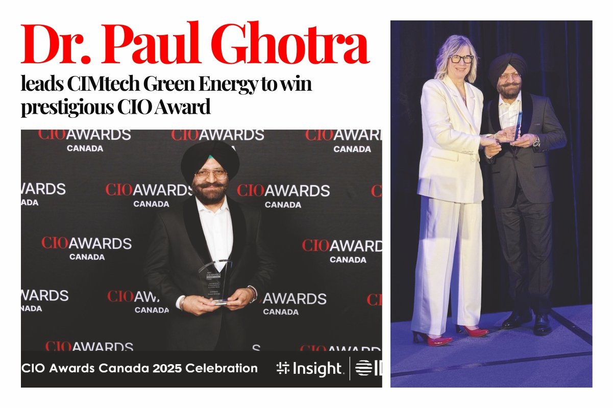 Dr. Paul Ghotra leads CIMtech Green Energy to win prestigious CIO Award