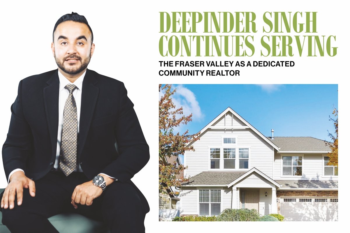 Deepinder Singh continues serving the fraser valley as a dedicated community realtor